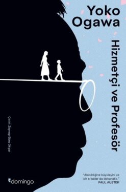 Hizmetçi ve Profesör / Yoko Ogawa