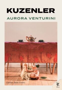 Kuzenler / Aurora Venturini