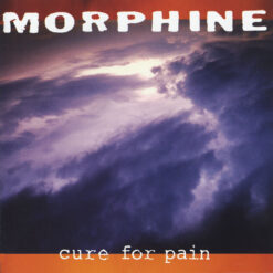 Morphine / Cure For Pain / Plak