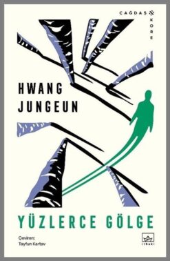 Yüzlerce Gölge / Hwang Jungeun