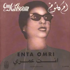 Om Kalsoum / Enta Omri / Plak / Ön Sipariş
